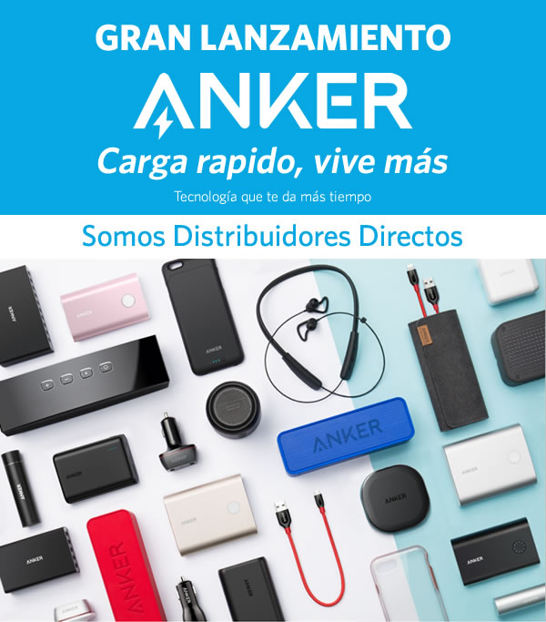 Gran lanzamineto ANKER, Somos Distribuidores oficiales